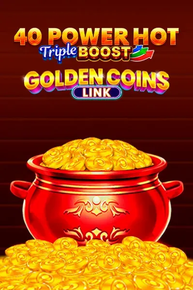 40 Power Hot Triple Boost Golden Coins Link